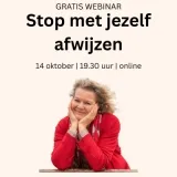 Gratis webinar: Stop met jezelf afwijzen