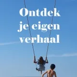 Schrijvend je eigen verhaal ontdekken