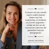 Marina van Dansik. Oudercoach & Therapeut. Elk patroon dat je doorbreekt is een geschenk aan je kind